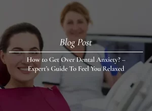 how to get over dental anxiety baulkham hills